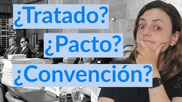 ¿Qué son los Tratados Internacionales?