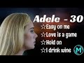 Adele  - 30 full album (easy on me  love is a game, hold on, I drink wine)