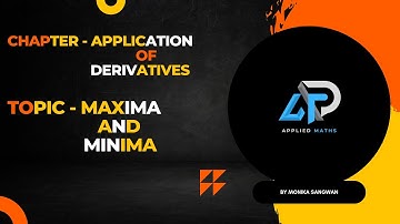 Maxima and Minima//Part 2// By Monika Sangwan