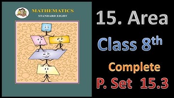 15. Area | Class 8 | Practice Set 15.3 | Trapezium | State Board