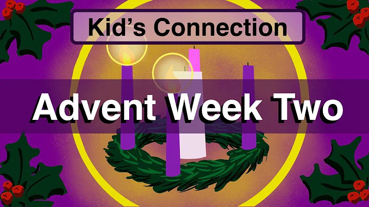 Kid's Connection - Advent Week Two (Christmas puppet show & Bible story)