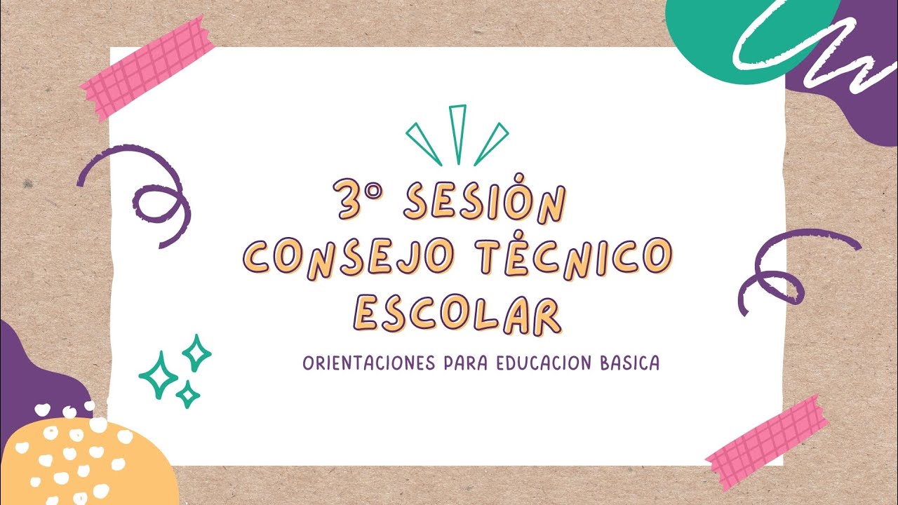 Tercera Sesión de Consejo Técnico Escolar Sugerencias y Taller