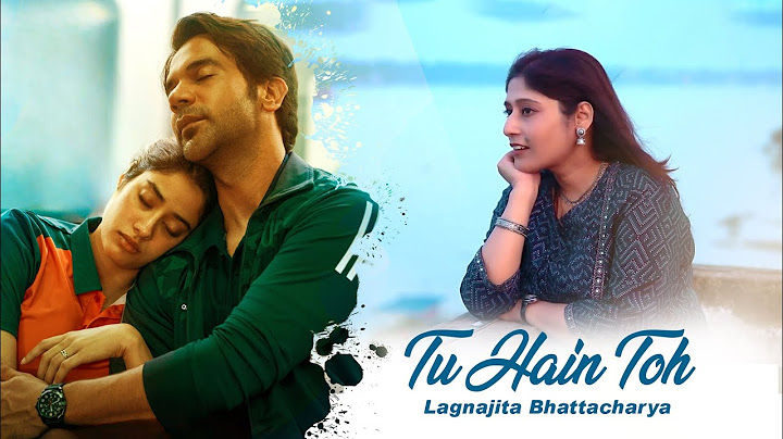 Tu Hain Toh | Female Cover Version | Mr. And Mrs. Mahi | Lagnajita | Janhvi Kapoor | Rajkumar Rao