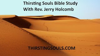 THIRSTING SOULS BIBLE SERMONS: “Where Are You Standing”  James Chapter 4
