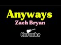 Zach Bryan Anyways KARAOKE