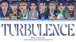 ATEEZ (에이티즈) – Turbulence (야간비행) (Color Coded Lyrics) (Han/Rom/Eng/가사)