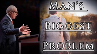 Man's Biggest Problem | John MacArthur