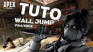 [TUTO] APEX WALL JUMP PS4/XBOX FR