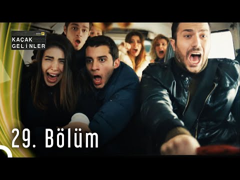 Kaçak Gelinler 29 . Bölüm HD