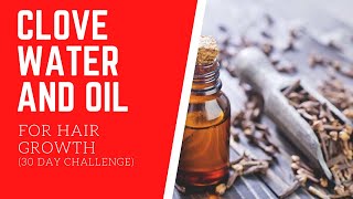 How to Use Cloves for Hair Growth | How to Make Clove Water For Hair Growth | How to Make Clove Oil