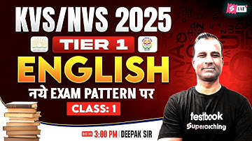 KVS NVS Vacancy 2025 | KVS NVS English Class 1 | KVS NVS Tier 1 English Preparation By Deepak Sir