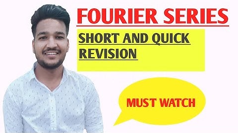 FOURIER SERIES| SHORT REVISION|