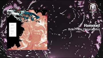 Remcord - Brain Fade (Original Mix) [Oddity Records]