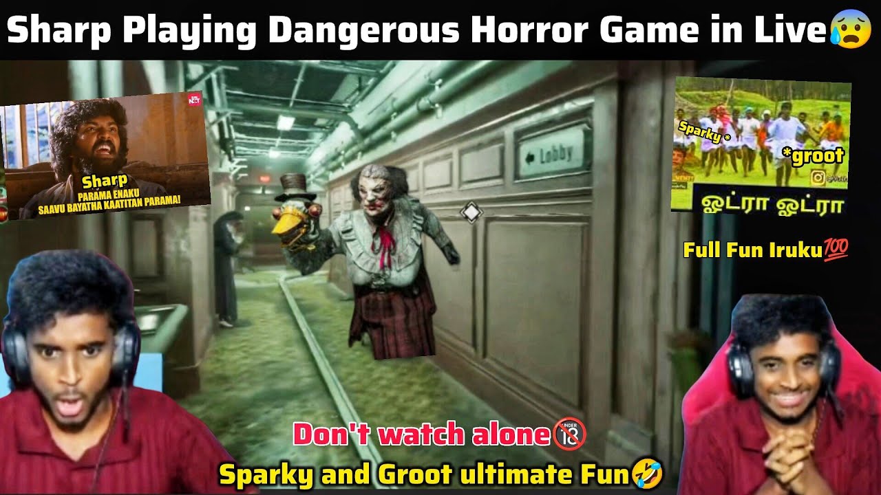 Sharp Playing Dangerous Horror Game🤯|Vera Level Fun With Groot Sparky🤣|Must Watch💯 