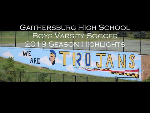 Gaithersburg High School Varsity Soccer 2019 Season Highlights - Try 2