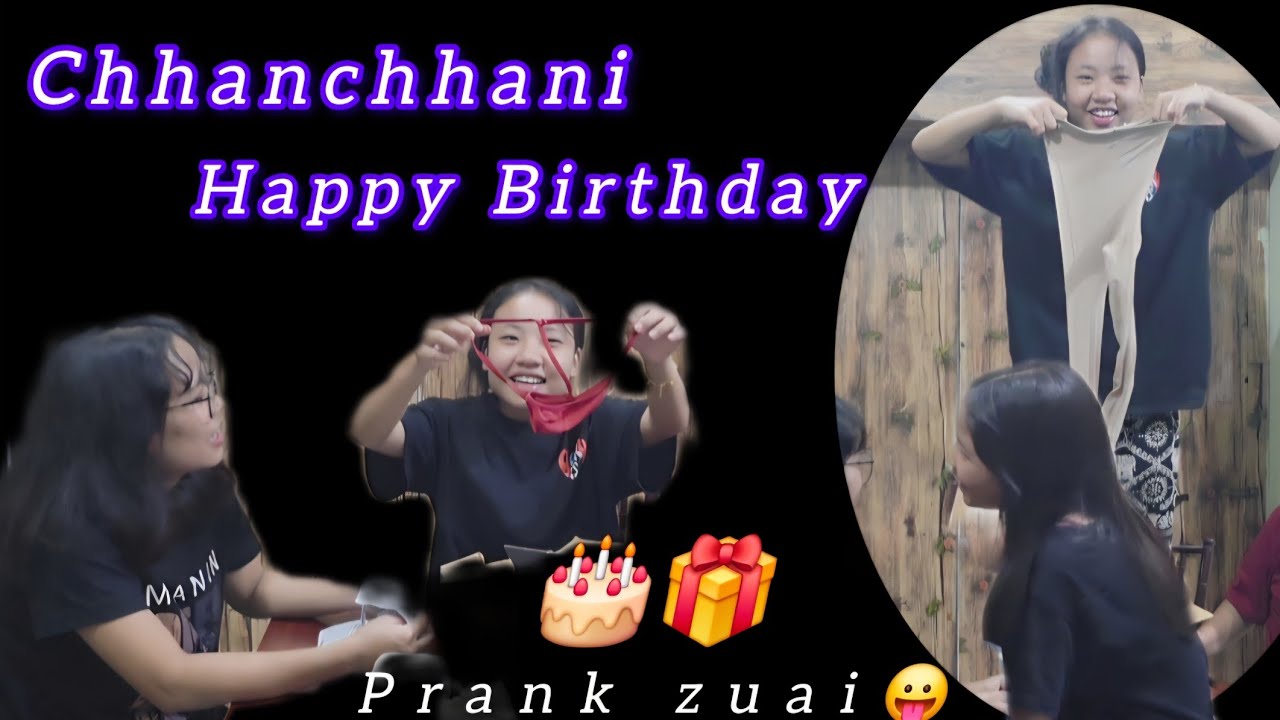 Chhanchhani Birthday Present kan hawng ru😛Kekawrte mawngzep leh Thlairah kan lo dah🤣