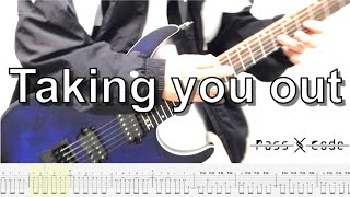 【TAB譜】PassCode - Taking you out (Guitar cover)