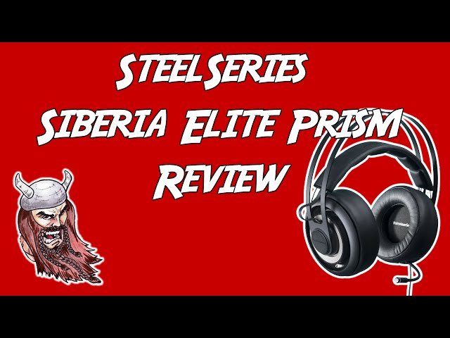 Steelseries Siberia ELITE Prism Review - YouTube