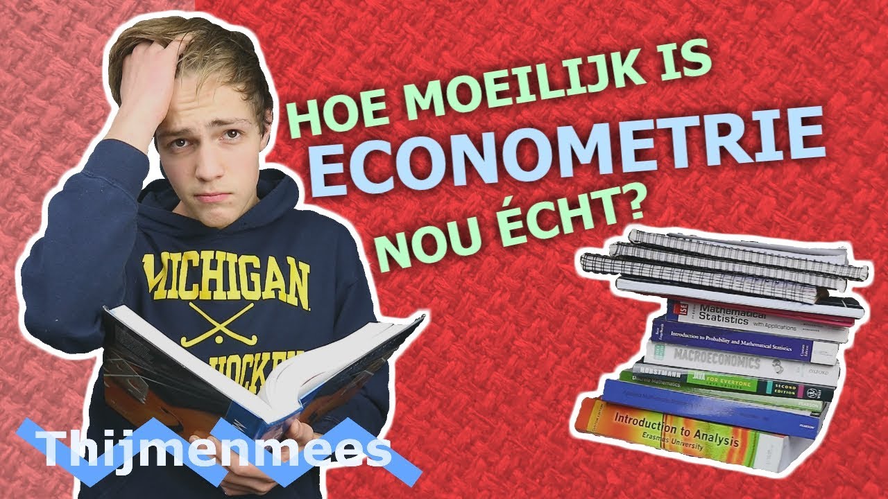is ECONOMETRIE nou écht de MOEILIJKSTE Studie van Nederland