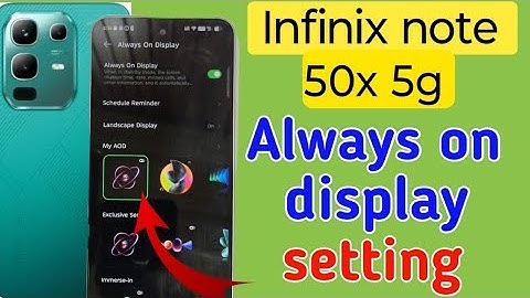 Infinix note 50x 5g always on display, always on display setting in Infinix note 50x 5g