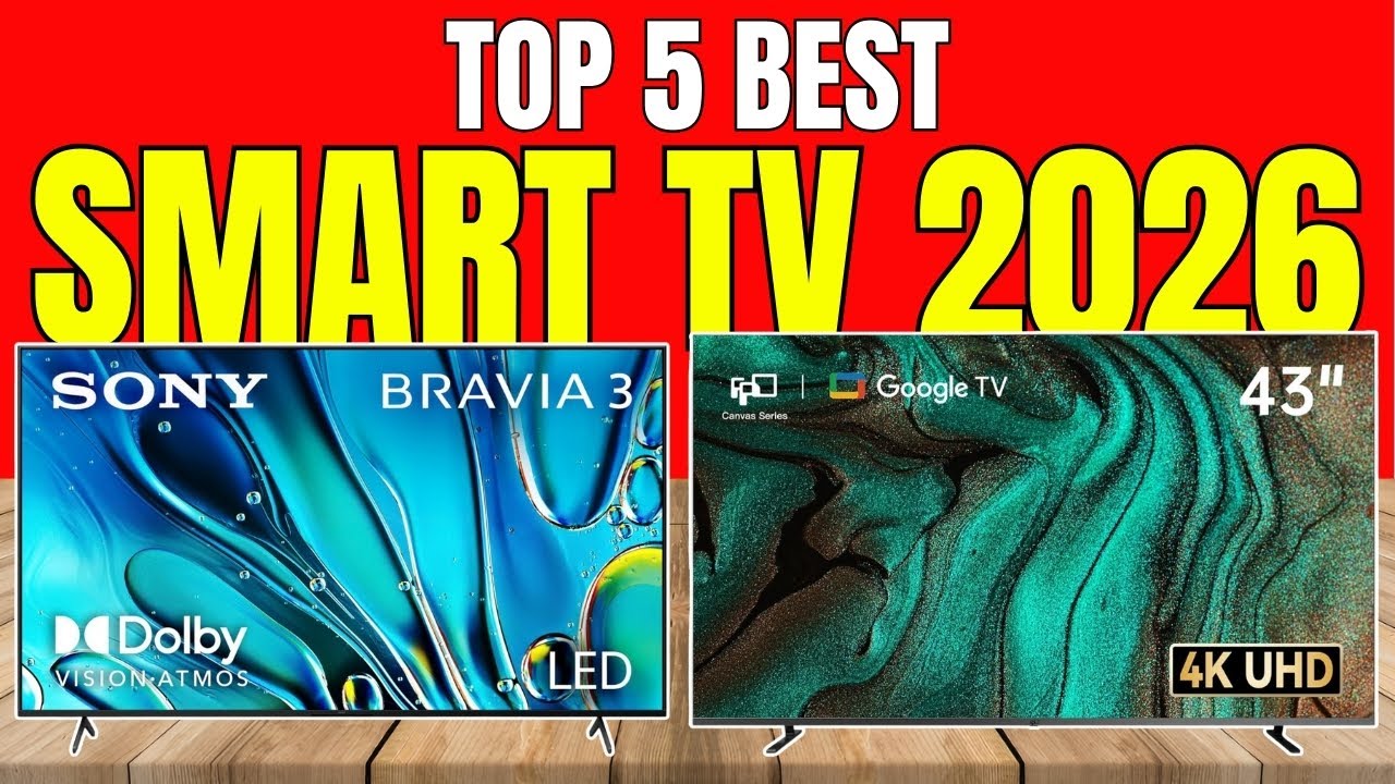 Best 4K Smart TV 2026 | Stunning Visuals & Value