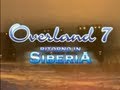 Sigla Overland 7 - "Ritorno in SIberia"