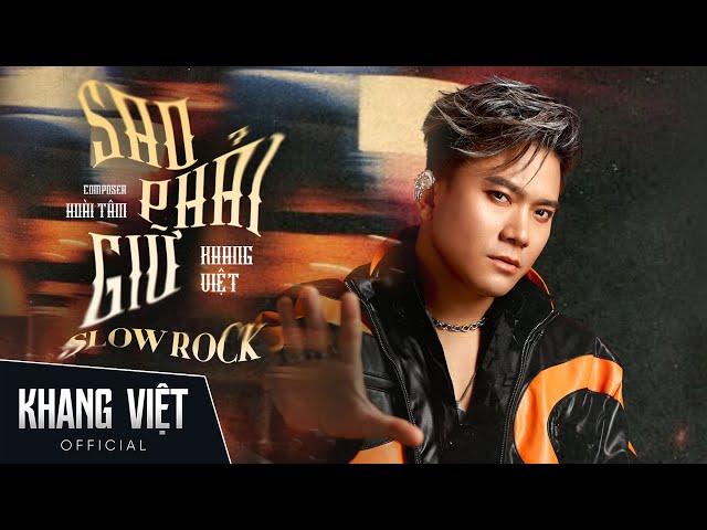 Sao Phải Giữ - Khang Việt | Live Version class=