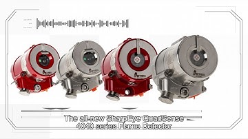 SharpEye 40/40D & C - The Innovative Next Generation Series Flame Detectors