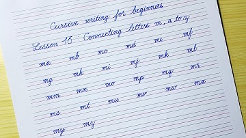 Cursive writing for beginners Lesson 16 | Connecting letters m, a to z |Cursive handwriting practice