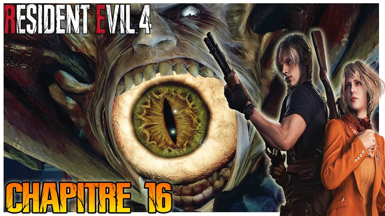 RESIDENT EVIL 4 REMAKE : CHAPITRE 16 ( LE COMBAT FINAL ) - YouTube