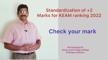Standardisation of +2 Marks for KEAM ranking 2022. Plus two mark, normalisation, KEAM rank, +2 mark