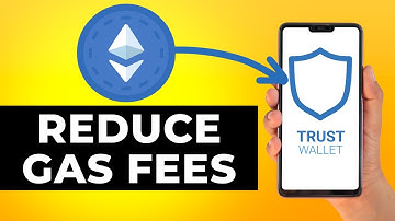 How to Reduce Ethereum Gas Fees on Trust Wallet (Step by Step)