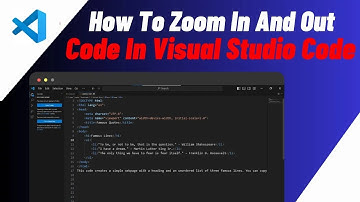 How To Zoom In and Out In Visual Studio Code | Increase Font Size Of Code Editor