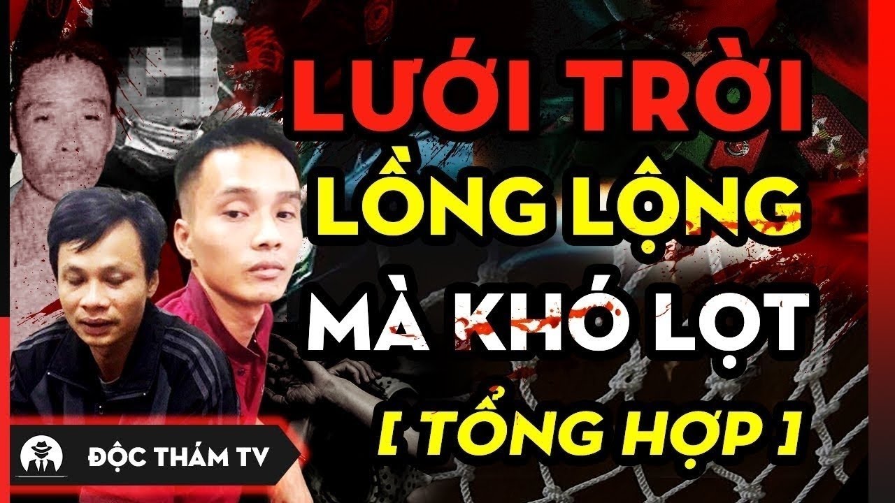 Tổng Hợp Những V.Ụ ÁN Chạy Trốn Pháp Luật, Sau Cùng Vẫn Phải Trả Giá Cho Lỗi Lầm Trong Quá Khứ #DTTV