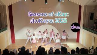 Seasons of oKay Part 4/4 - Winter | oKay Kpop Dance Showcase 2025