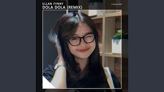 Dola Dola (Remix)