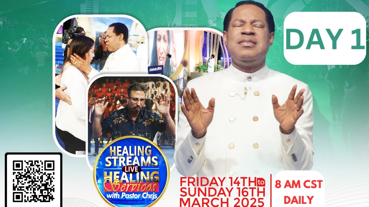 DAY 1: HEALING STREAMS LIVE HEALING SERVICES WITH PASTOR CHRIS - MARCH ...