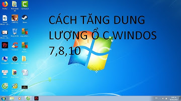 CÁCH TĂNG DUNG LƯỢNG Ổ C WINDOWS 7,8,10 MỘT CÁCH ĐƠN GIẢN MÀ KHÔNG CẦN CÀI LẠI WIN