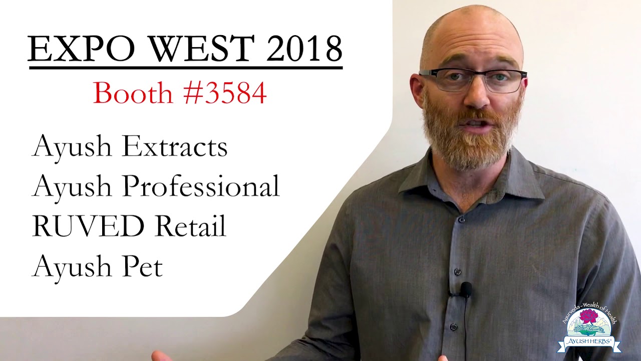 Expo West 2018 - Ayush Herbs Is Ready!