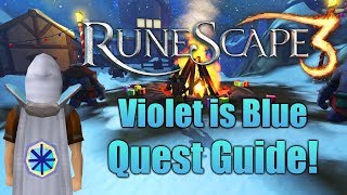 Runescape 3: Violet is Blue Quest Guide! Runescape 3: Violet is Blue Quest Guide!