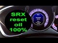 Oil Life Reset Cadillac SRX to 100% service caddy 2010 2011 2012 change reminder turn off