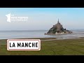 La manche du nord cotentin au mont saintmichel  les 100 lieux quil faut voir