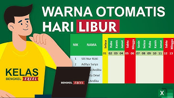 Cara Membuat Absen dengan Hari Libur Otomatis Berubah Merah di Microsoft eXcel
