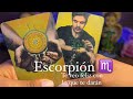 ESCORPIÓN | TE LO PROPONE ANTES DEL JUEVES ALGUIEN SE ACERCA A USTED Y MIRE LO QUE VIENE. COMIENZOS