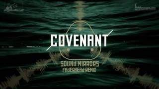 Covenant - Sound Mirrors (Faderhead Remix)