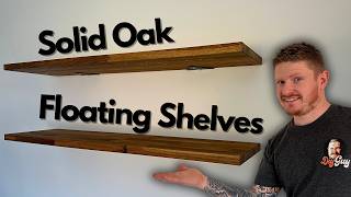 How To Make The Strongest Oak Floating Shelves - Cheap Quick And Easy