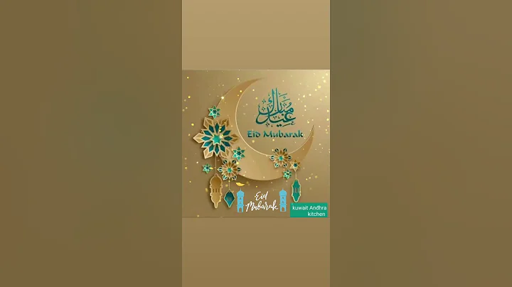 Eid Mubarak |#EidMubarak|kuwait Andra kitchen |