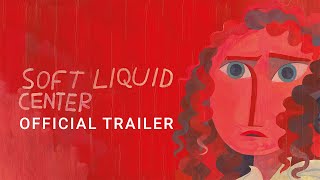 Soft Liquid Center - Official Trailer screenshot 5