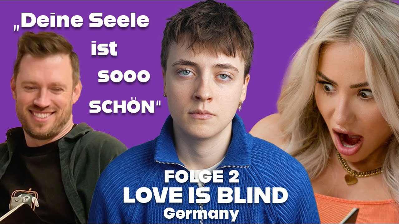 verliebt, verlobt, nicht männlich genug. Love Is Blind: Germany Staffel 2 FOLGE 2