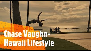 The Hawaii Lifestyle-Chase Vaughn | Fishing,Diving,Snowboarding,Flipping |